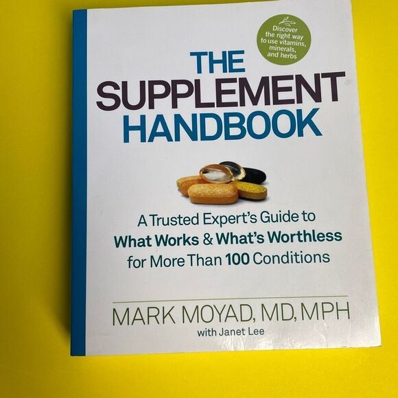 The Supplement Handbook by Mark Moyad, MD, MPH - Picture 1 of 6